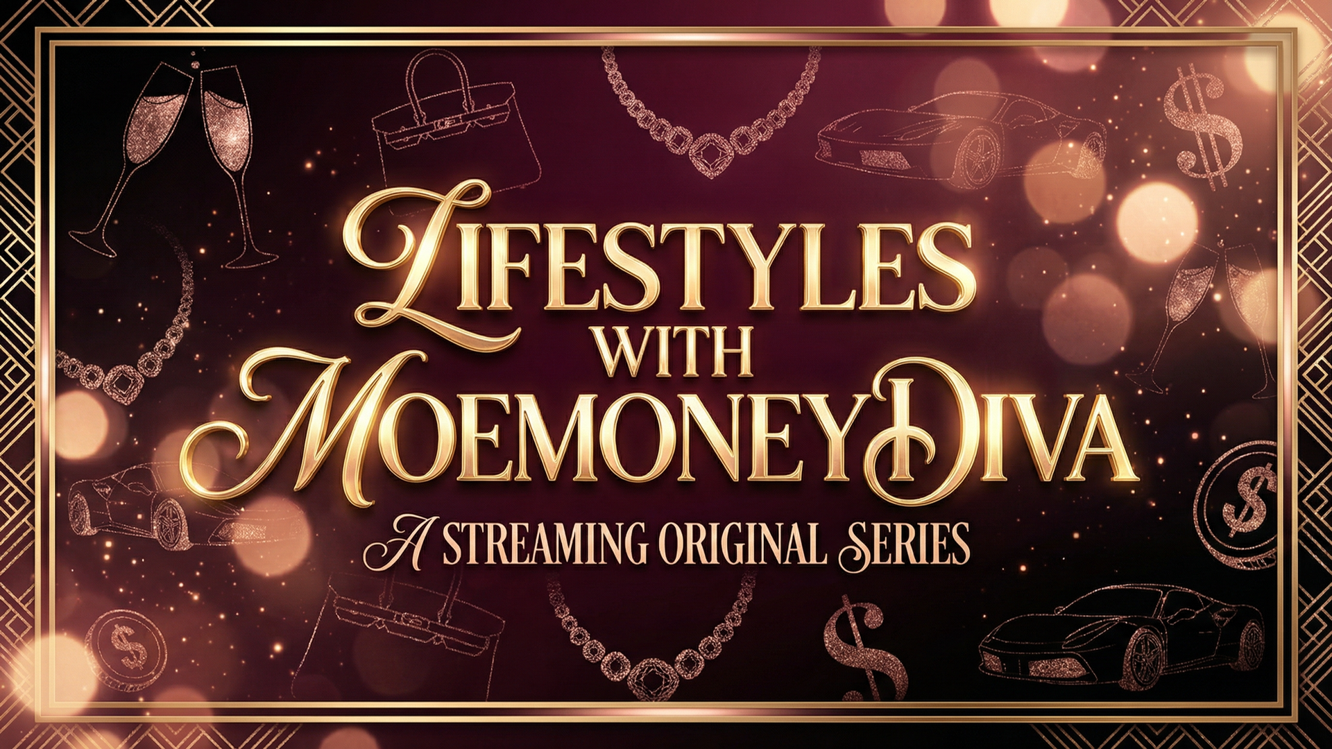 Lifestyles with MoeMoneyDiva